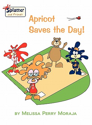 【预订】apricot saves the day splatter a