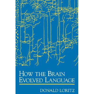 预订 How the Brain Evolved Language