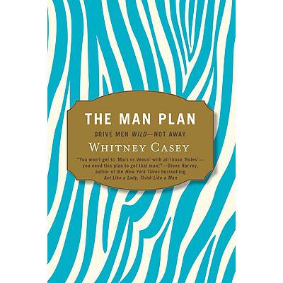 预订 The Man Plan: Drive Men Wild-- Not Away