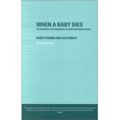 预订 When A Baby Dies : The Experience of Late Mi...