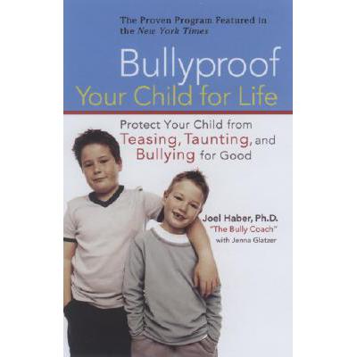 预订 Bullyproof Your Child for Life: Protect Your...