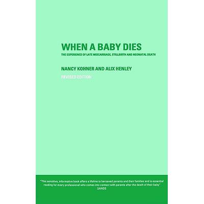 预订 When A Baby Dies : The Experience of Late Mi...