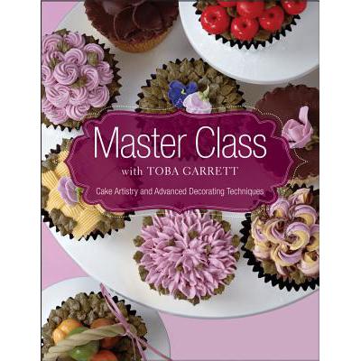 预订 Master Class with Toba Garrett: Cake Artistr...