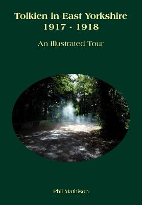 Tolkien in East Yorkshire 1917 -