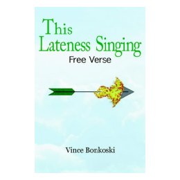 【预订】this lateness singing: free verse