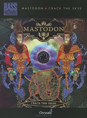 Mastodon: Crack the Skye