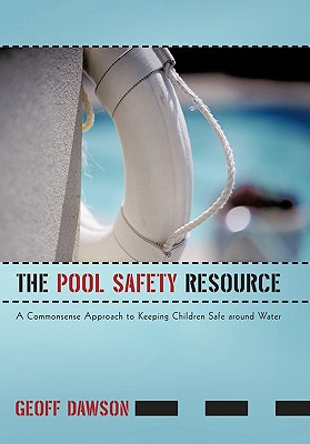The Pool Safety Resource: Th