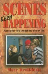 Scenes Keep Happening: More Real-Life
