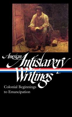 American Antislavery Writings: Colonial