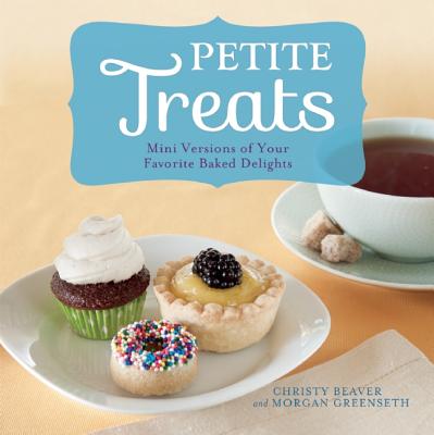 Petite Treats: Mini Versions of Your