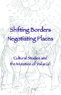 Shifting Borders, Negotiating