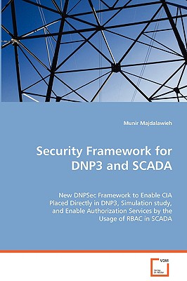 Security Framework for Dnp3 an