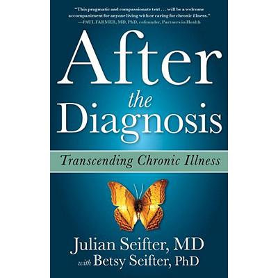 预订 After the Diagnosis: Transcending Chronic Il...