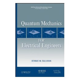 Quantum Mechanics For Electrical
