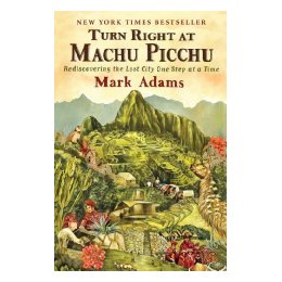 Turn Right at Machu Picchu:
