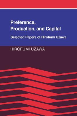 【预订】preference, production and capital