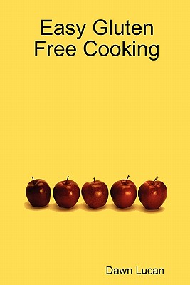 Easy Gluten Free Cooking