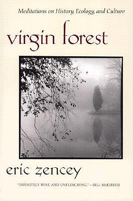 Virgin Forest: Meditations on History,