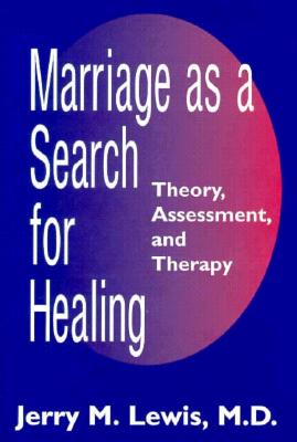 Marriage a Search for Healing