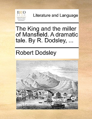 【预订】the king and the miller of mansfield. a