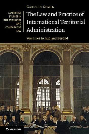 预订 Law and Practice of International Territorial Administration: Versailles to Iraq and Beyond - ...