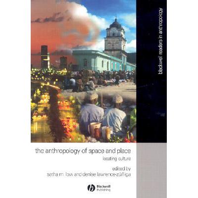 预订 The Anthropology Of Space And Place - Locating Culture [Wiley人类学]