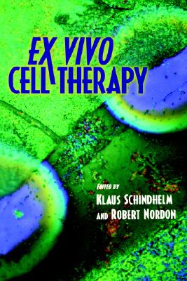 Ex Vivo Cell Therapy