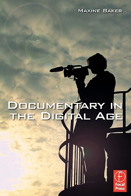 Documentary in the Digital Age