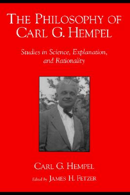 The Philosophy of Carl G. Hempel: