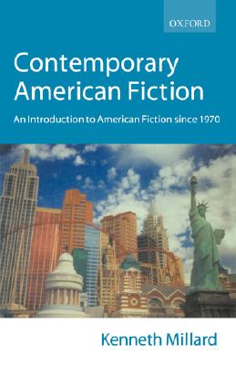Contemporary American Fiction: A