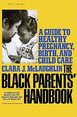 The Black Parents' Handbook: A Guide to