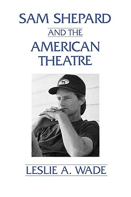Sam Shepard and the American