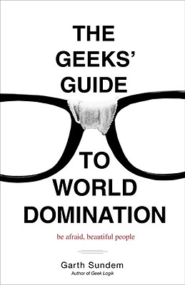 【预订】the geeks guide to world domination: be