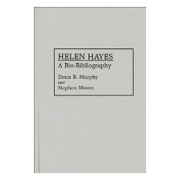 【预订】helen hayes: a bio-bibliography