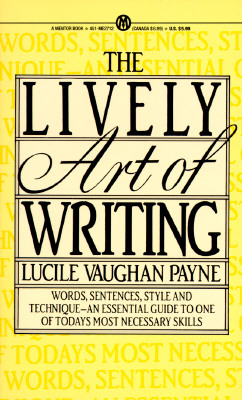 The Lively Art of Writing: Words,