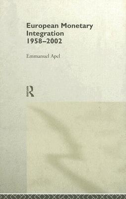 European Monetary Integration: