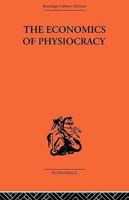 The Economics of Physiocracy