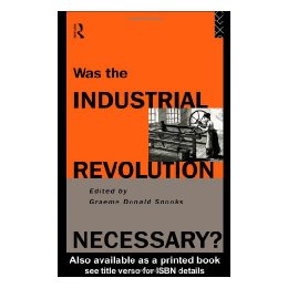 Was the Industrial Revolution
