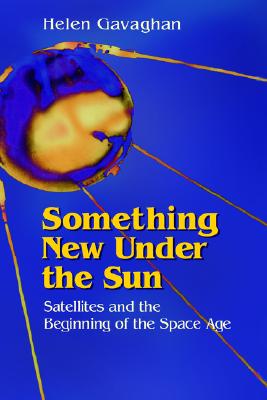 Something New Under the Sun: Satellites