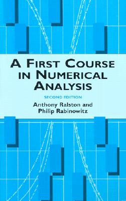 A First Course in Numerical Analysis: