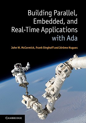 Building Parallel, Embedded, and