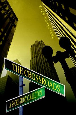 【预订】the crossroads: a short-story