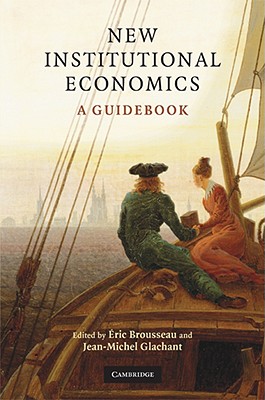 New Institutional Economics: A