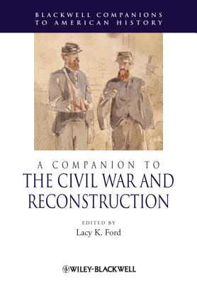 A Companion To The Civil War And