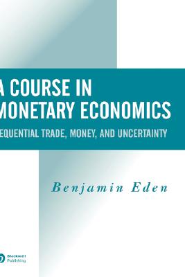 A Course In Monetary Economics -