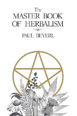 The Master Book of Herbalism