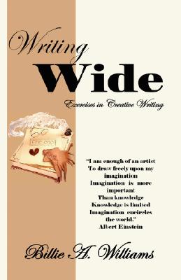 Writing Wide: Exercises in Creative