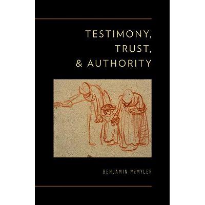 预订 Testimony, Trust, and Authority