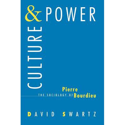 预订 Culture and Power: The Sociology of Pierre B...