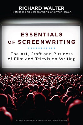 Essentials of Screenwriting: The Art,